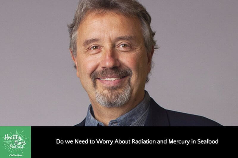 Do we Need to Worry About Radiation and Mercury in our Seafood?