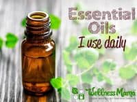 Five Essential Oils I use Daily
