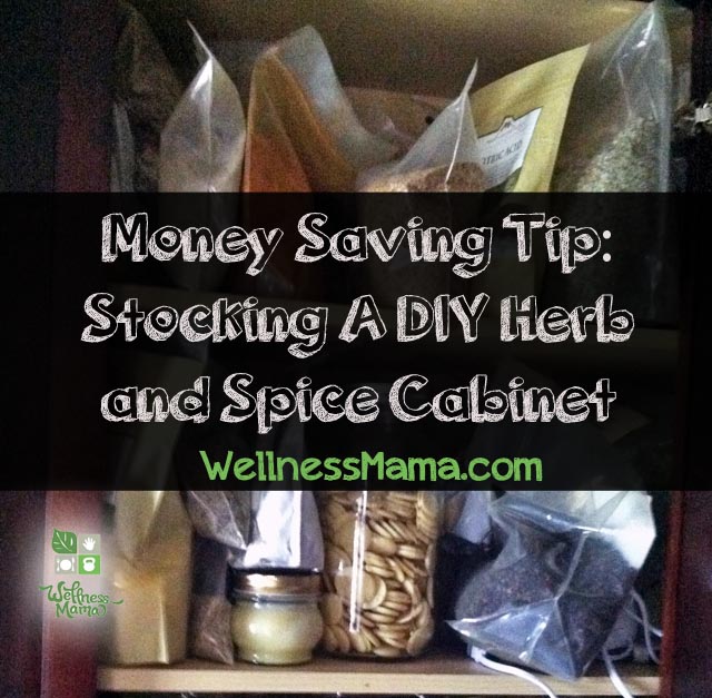 Money Saving Tip- Stocking a DIY Herb and Spice Cabinet