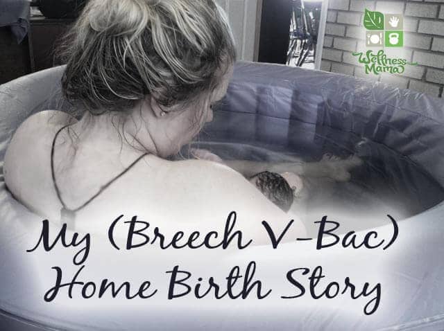 My healing breech v-bac homebirth story