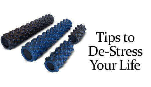 Tips to de-stress your life